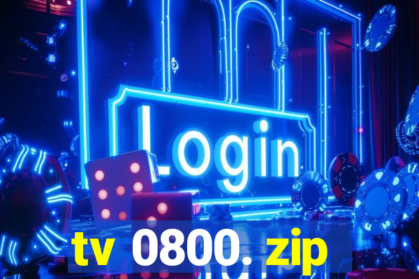 tv 0800. zip